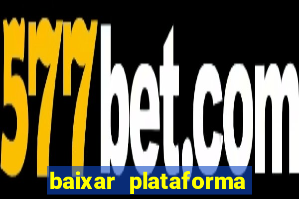 baixar plataforma 74 bet